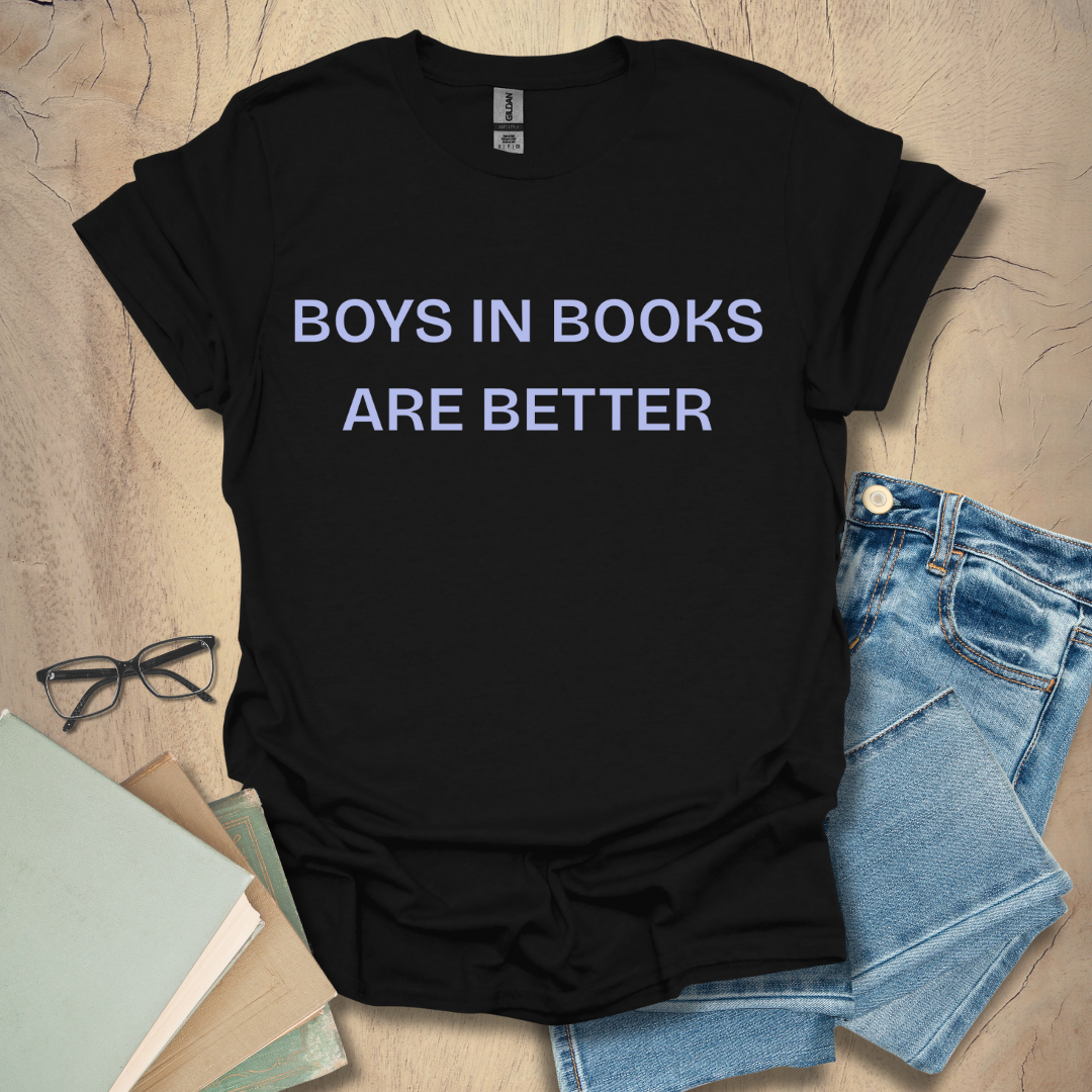 Boys in Books Are Better - Soft Tee