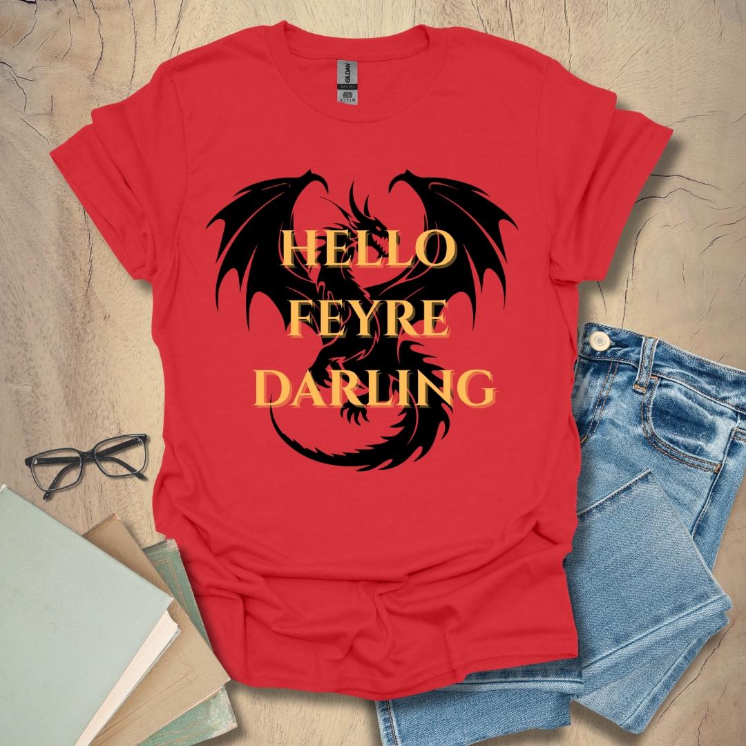 Hello Feyre Darling - High Lord Tee