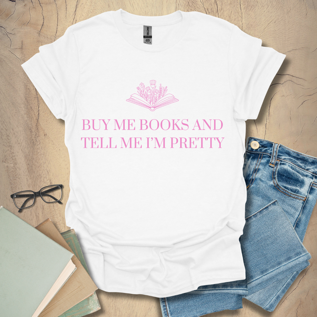 Tell Me I'm Pretty Tee