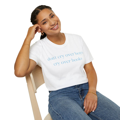 Don't Cry Over Boys Tee