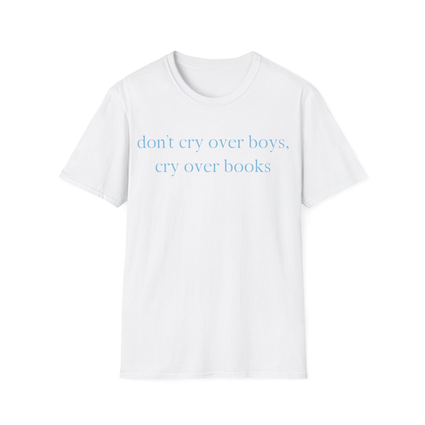 Don't Cry Over Boys Tee