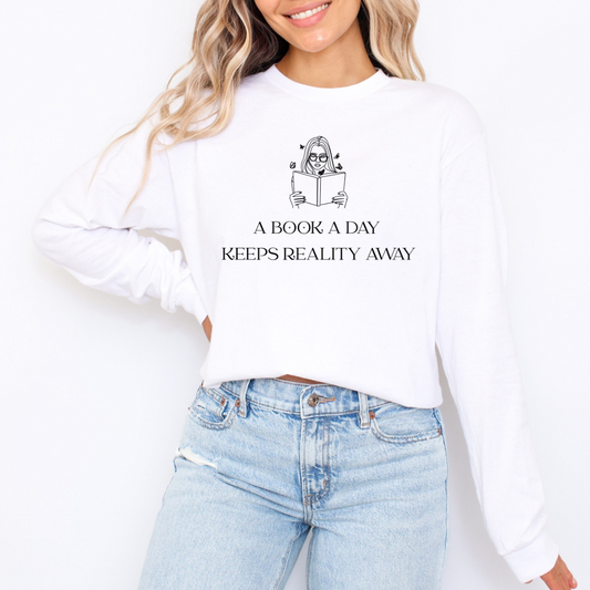 A Book A Day Keeps Reality Away - Soft Girl Long Sleeve