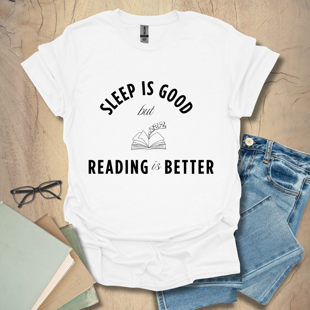 Reading Is Better Tee