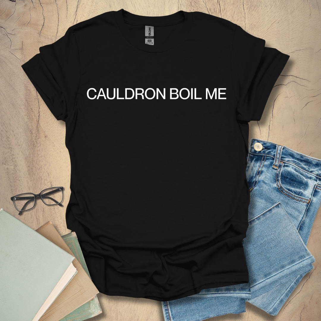 Cauldron Boil Me Tee