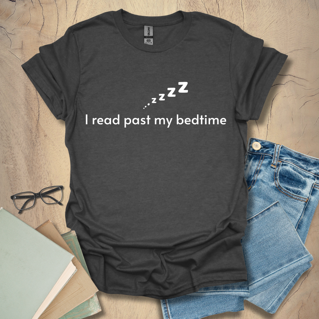 I Read Past My Bedtime Tee