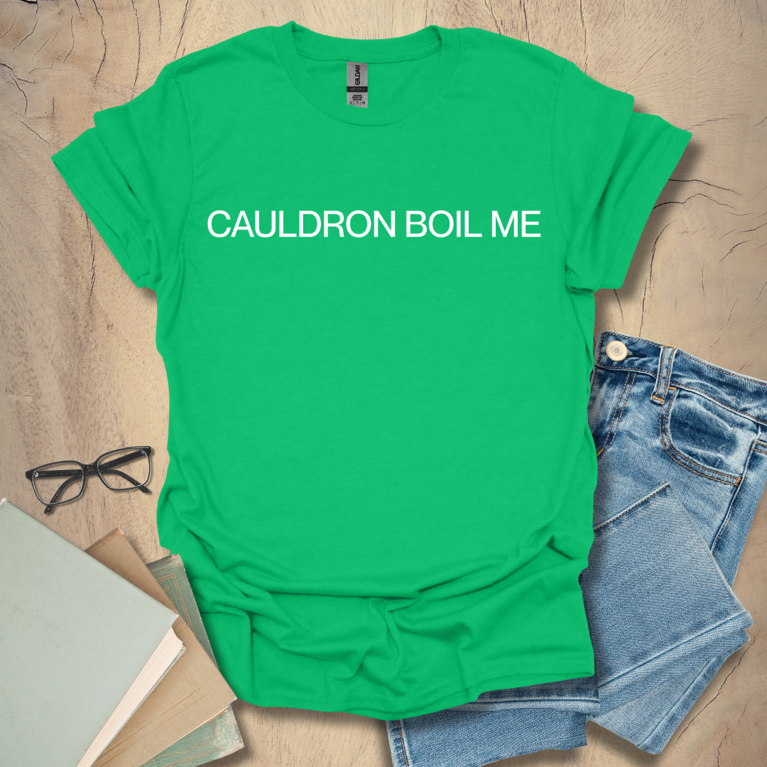 Cauldron Boil Me Tee
