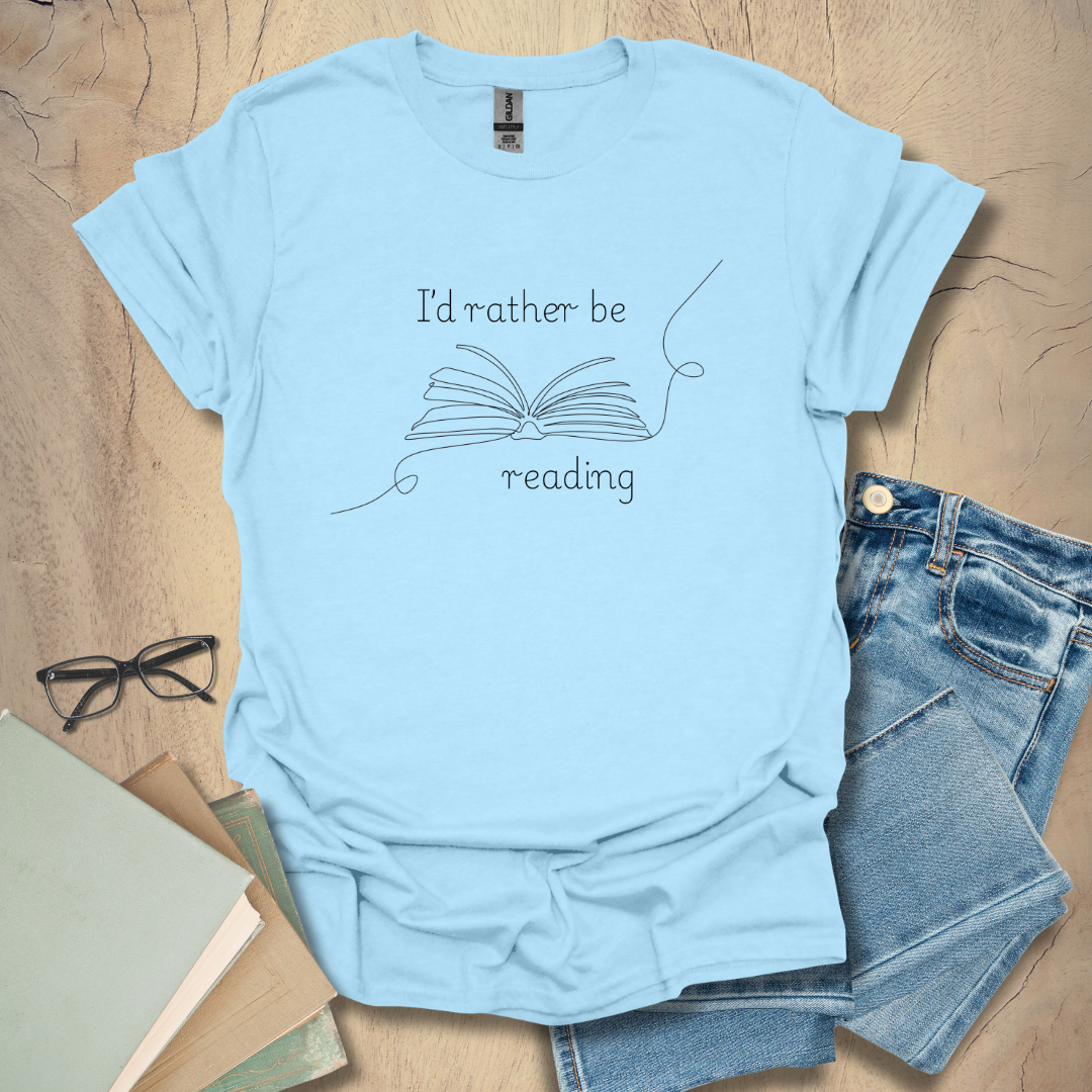 I'd Rather Be Reading - Minimalist Tee