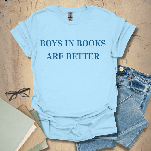 Boys In Books Are Better - Bold Tee