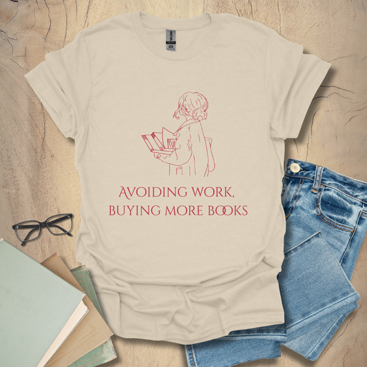 Avoiding Work, Buying Books Tee
