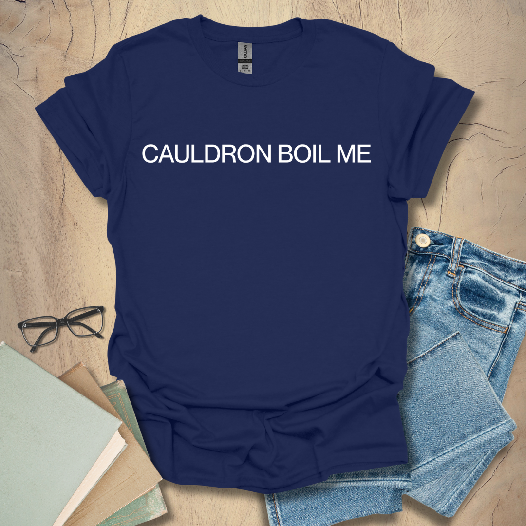 Cauldron Boil Me Tee