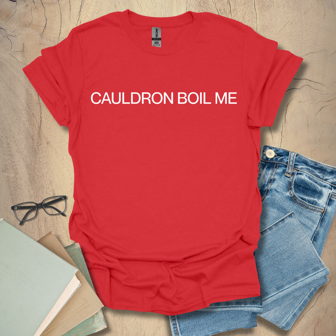 Cauldron Boil Me Tee