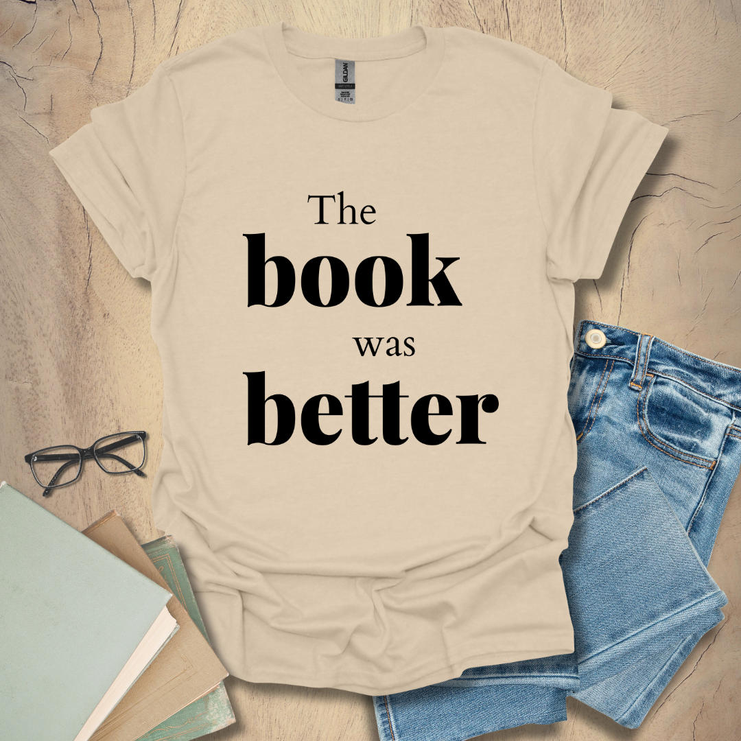 The Book Was Better - Bold Tee