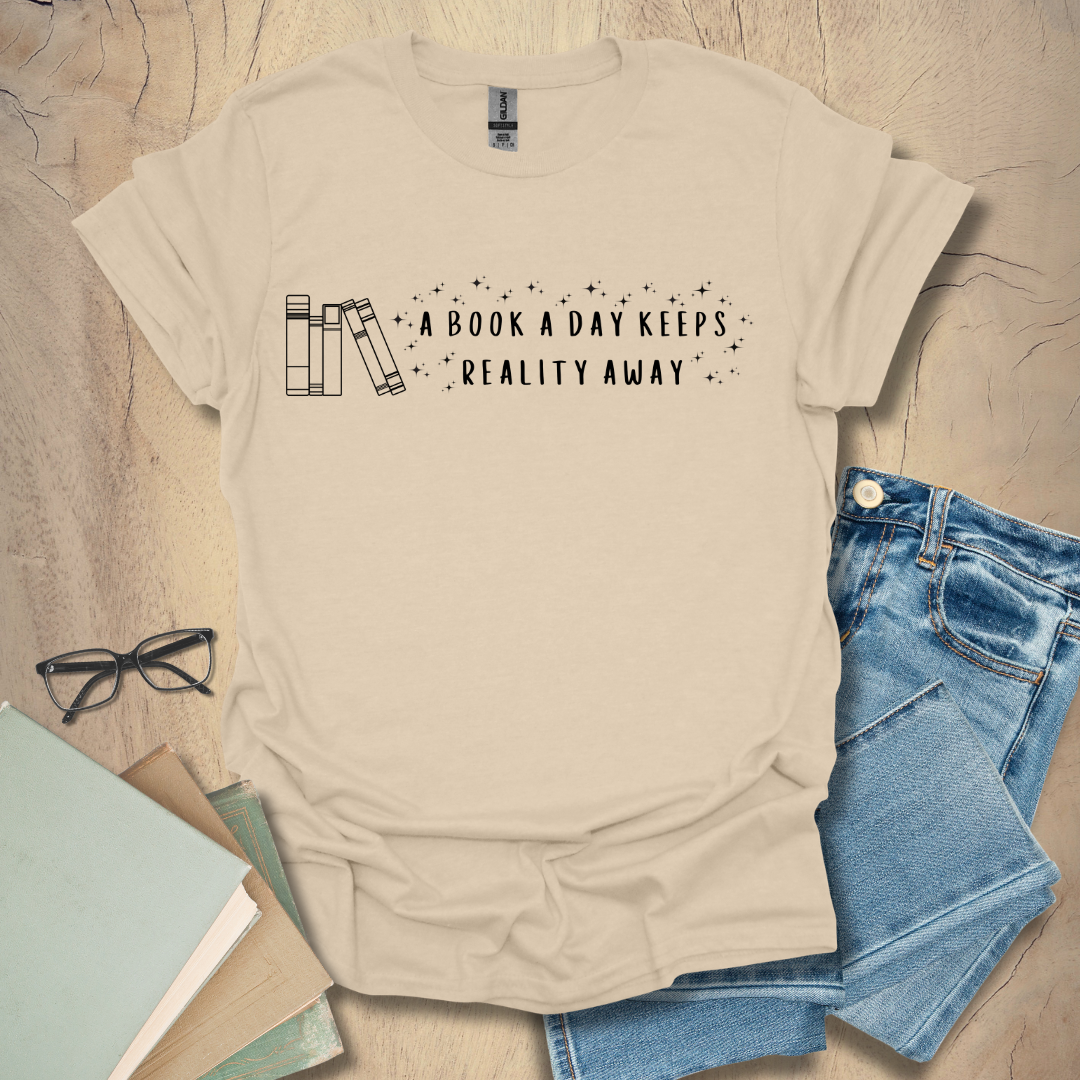 A Book A Day Keeps Reality Away - Illusion Tee