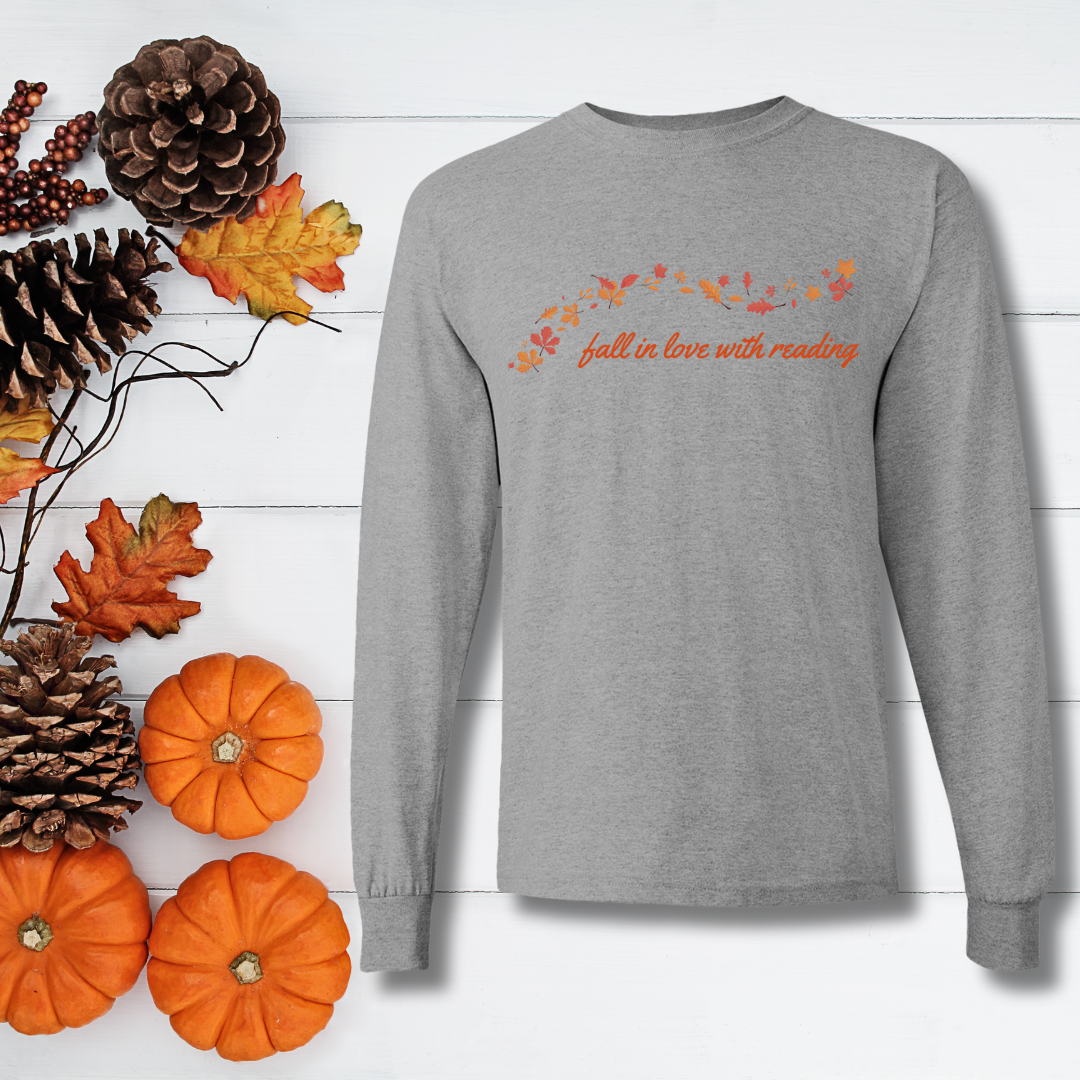 Fall in Love with Reading Long Sleeve