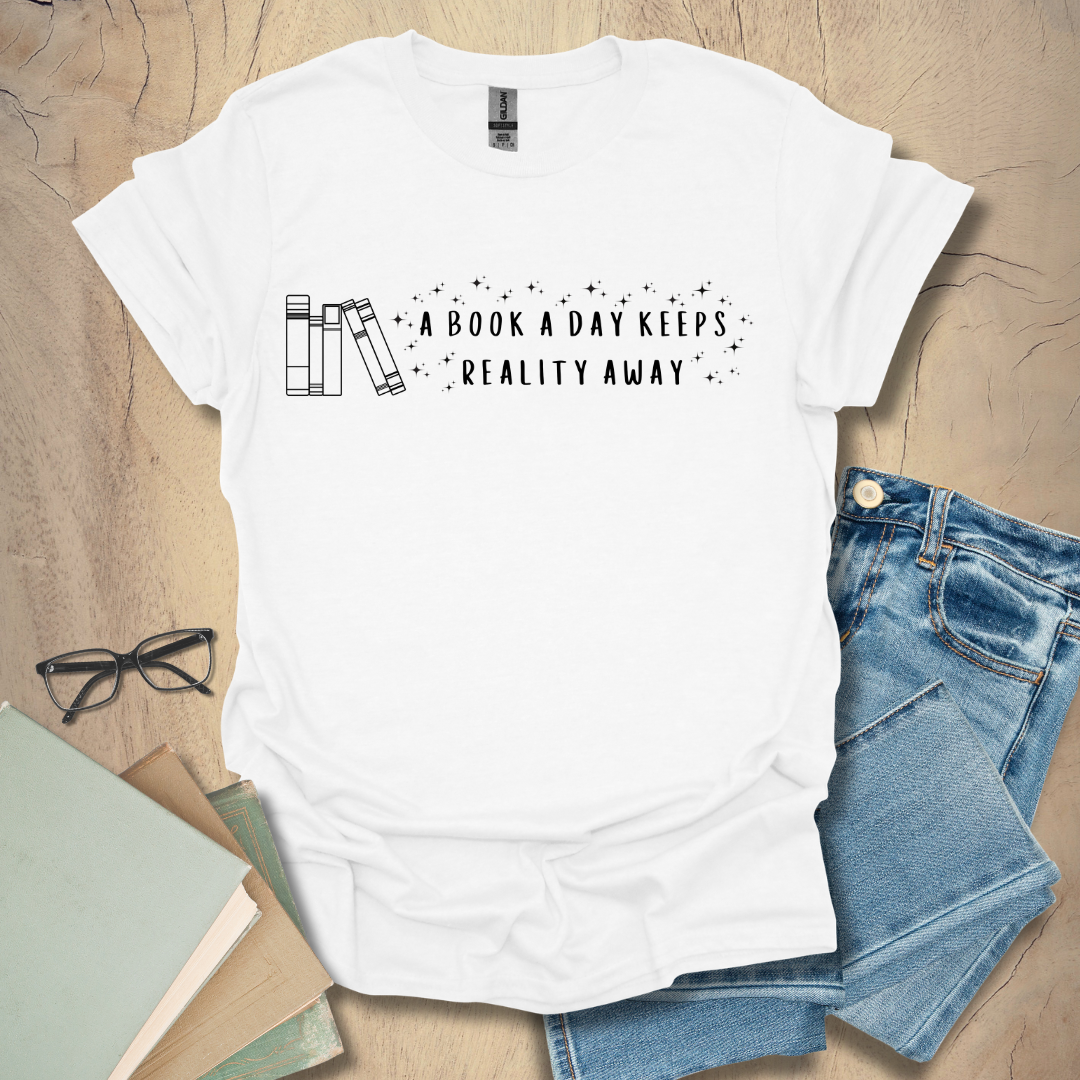 A Book A Day Keeps Reality Away - Illusion Tee