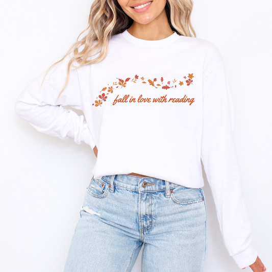 Fall in Love with Reading Long Sleeve